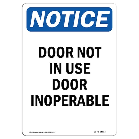 Signmission Safety Sign, OSHA Notice, 24" Height, Aluminum, Door Not In Use Door Inoperable Sign, Portrait OS-NS-A-1824-V-11514